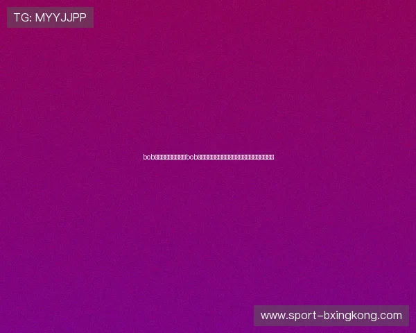 bob真人登录:如何通过bob真人登录平台观看世界杯直播,享受高清赛事体验 bob真人登录:如何通过bob真人登录平台观看世界杯直播,享受高清赛事体验